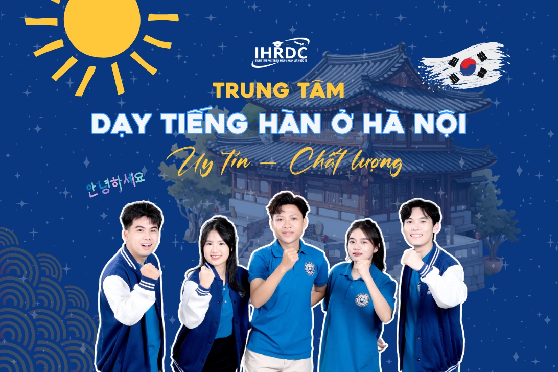 Du-hoc-Han-Quoc-Trung-tam-day-tieng-Han-o-Ha-Noi-uy-tin-chat-luong