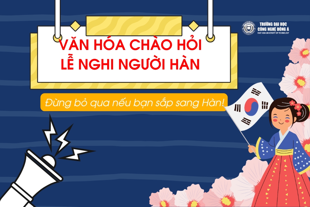 Van-hoa-chao-hoi-va-le-nghi-nguoi-Han-–-dung-bo-qua-neu-ban-sap-sang-Han