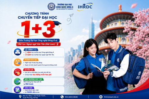 CHƯƠNG TRÌNH 1+3 ĐÀI LOAN: CƠ HỘI HỌC TẬP QUỐC TẾ NGÀNH NGÔN NGỮ TRUNG